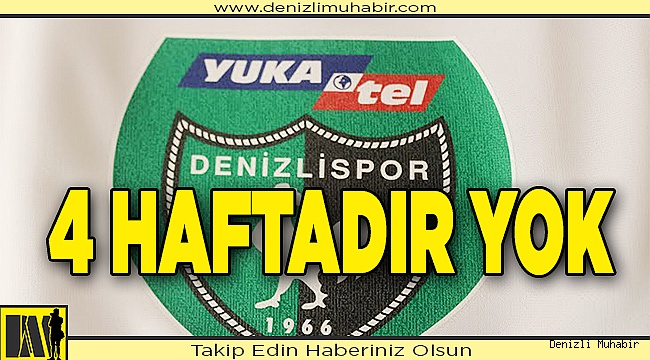Yukatel Denizlispor, 4 haftadır kazanamıyor