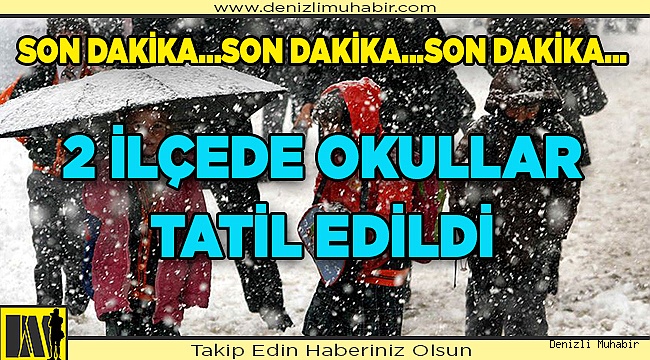 2 ilçede okullar tatil