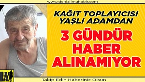 76 Yaşındaki Yaşlı Adamdan Haber Alınamıyor