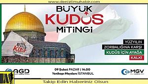 AGD’DEN BÜYÜK KUDÜS MİTİNGİ’NE DAVET