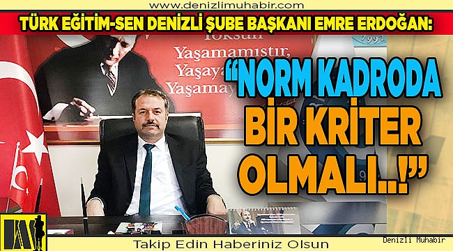 "BİR KRİTER OLMALI…"