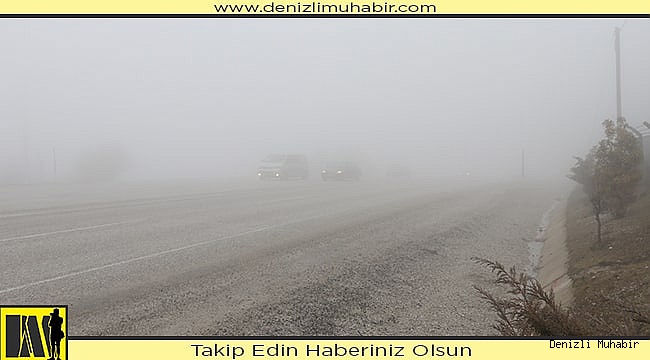 Cankurtaran'da sis ulaşımı olumsuz etkiliyor