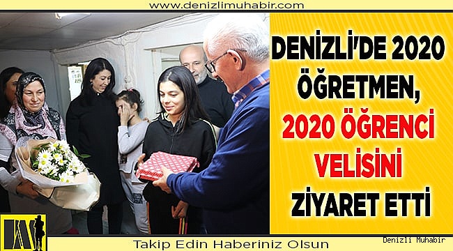 Denizli'de 2020 öğretmen, 2020 öğrenci velisini ziyaret etti