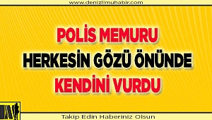 Denizli’de polis memuru kendisini vurdu