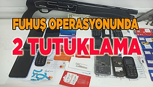 Denizli'deki fuhuş ve dolandırıcılık operasyonunda 2 tutuklama