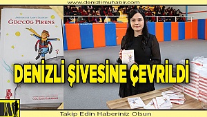 Denizli'nin "Güc'cüg Pirens"i okurlarıyla buluştu
