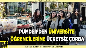 PÜMDER’DEN ÜNİVERSİTE ÖĞRENCİLERİNE ÜCRETSİZ ÇORBA