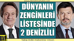 2 Denizlili  en zenginler listesine girdi