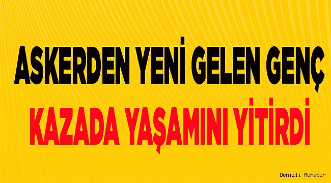 22 yaşındaki genç kurtarılamadı