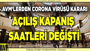 Açılış kapanış saatleri değişti
