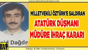 ATATÜRK DÜŞMANI DAĞDAŞ İÇİN KARAR VERİLDİ