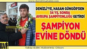 Avrupa Şampiyonumuz Denizli'de