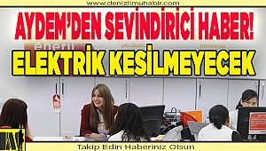 AYDEM Elektrikleri kesmeyecek