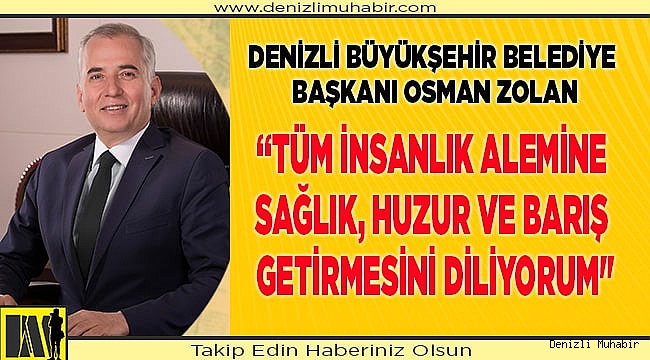 Başkan Osman Zolan'dan Miraç Kandili mesajı