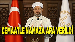 Cemaatle namaza ara verildi
