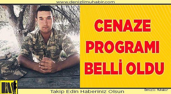 CENAZE PROGRAMI BELLİ OLDU