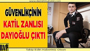 Cinayetin  faili,  dayıoğlu çıktı