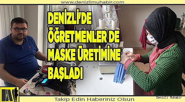 Denizli'de öğretmenler de "yüz koruyucu siper" ile maske üretiyor