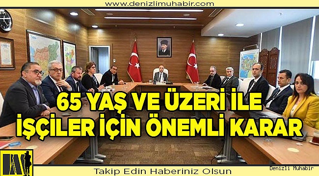 DENİZLİ İL UMUMİ HIFZISSIHHA MECLİSİNDEN YENİ  KARAR
