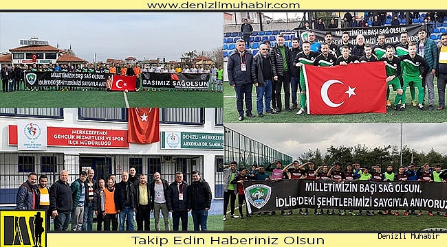 DENİZLİ ŞEHİTLERİNİ UNUTMADI