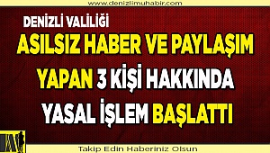 Denizli Valiliği, koronavirüsle ilgili asılsız haber ve paylaşım yapanlara yasal işlem başlattı
