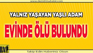 Evinde ölü bulundu