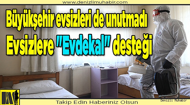 Evsizlere "Evdekal" desteği