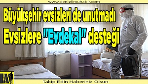 Evsizlere "Evdekal" desteği