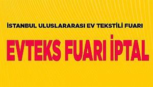 EVTEKS Fuarı'na Korona virüs iptali