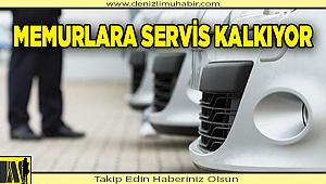 Memurlara servis kalkıyor