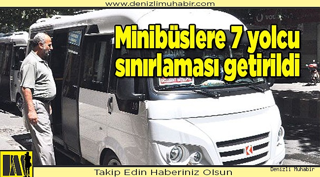 Minibüslere 7 yolcu kısıtlaması getirildi