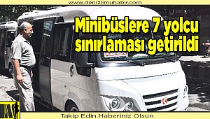 Minibüslere 7 yolcu kısıtlaması getirildi