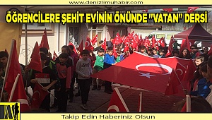 Öğrencilere şehit evinin önünde "vatan" dersi