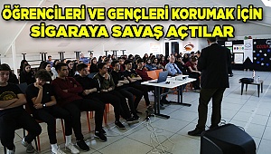 Öğrencileri ve Gençleri Korumak İçin Sigaraya Savaş Açtılar