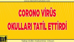  Okullar tatil edildi
