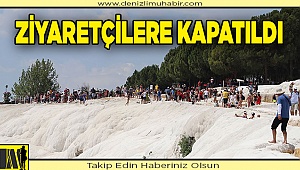 Pamukkale ve Laodikeia Ziyarete Kapatıldı