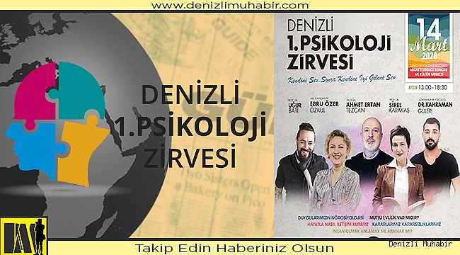 PSİKOLOJİ ZİRVESİ ŞİMDİ DENİZLİ’DE!