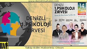 PSİKOLOJİ ZİRVESİ ŞİMDİ DENİZLİ’DE!
