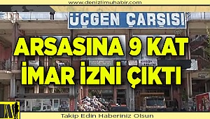 Üçgen Çarşısı arsasına 9 kat izni çıktı