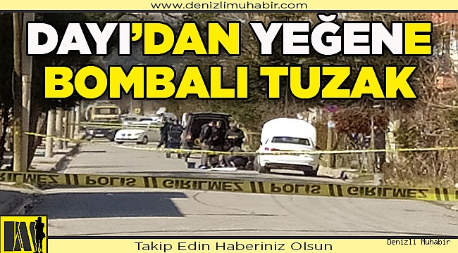 Yeğeninin otomobiline bombayı, dayı yerleştirmiş