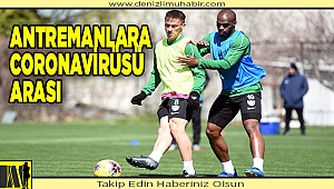 Yukatel Denizlispor'un antrenmanları 30 Mart'a ertelendi