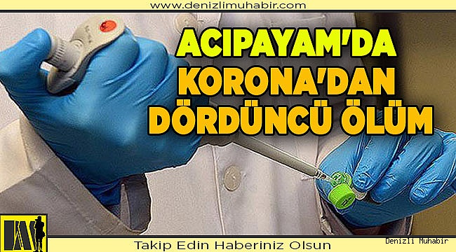 Acıpayam'da Korona'dan dördüncü ölüm