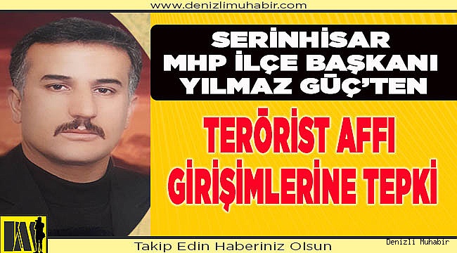 BAŞKAN GÜÇ’DEN TERÖRİST AFFI GİRİŞİMLERİNE TEPKİ