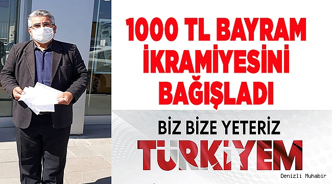 Bayram ikramiyesini Milli Dayanışma Kampanyasına bağışladı