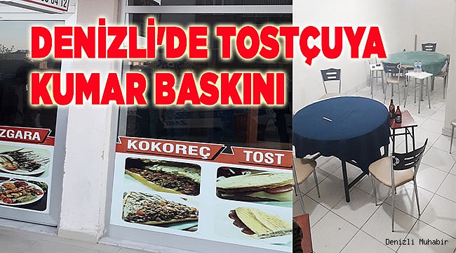 Denizli'de tostçuya kumar baskını