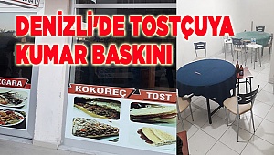 Denizli'de tostçuya kumar baskını