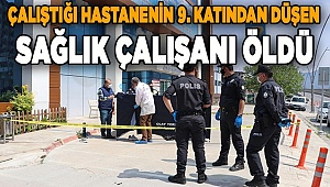 Denizli'de yüksekten düştüğü ileri sürülen hastane personeli öldü