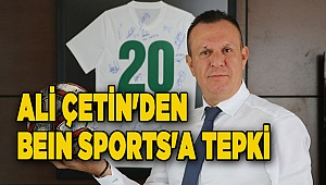 Denizlispor Kulübü Başkanı Ali Çetin'den beIN Sports'a tepki: