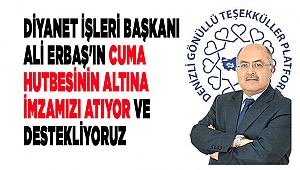 DİYANET İŞLERİ BAŞKANI ALİ ERBAŞ'I DESTEKLİYORUZ