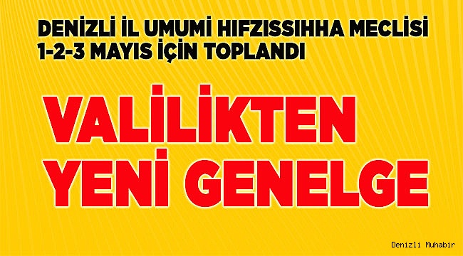 Hafta sonu için alınan kararlar açıklandı